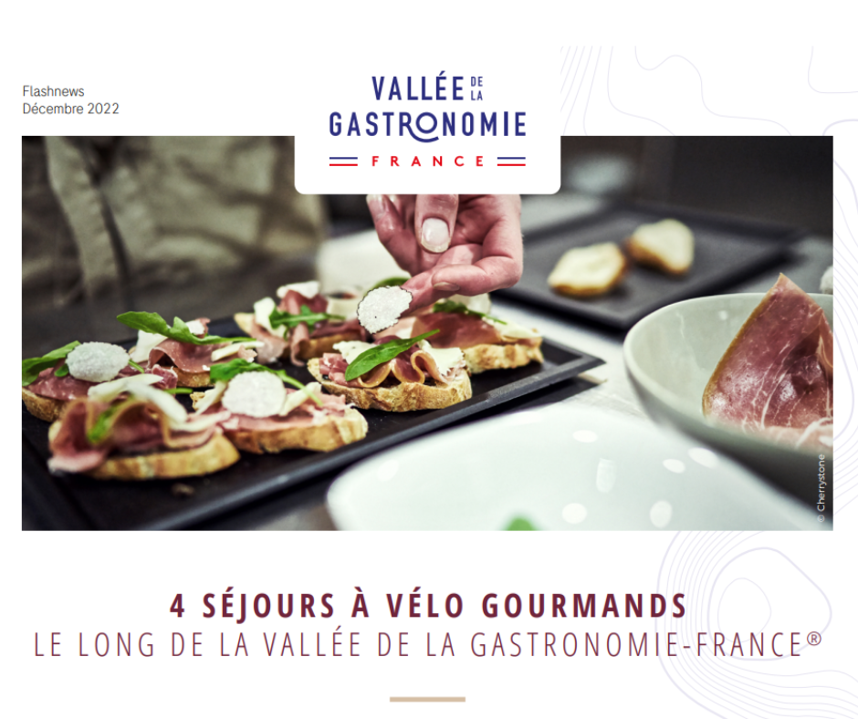 Communiqué de Presse : Séjours à vélo - Vallée de la Gastronomie